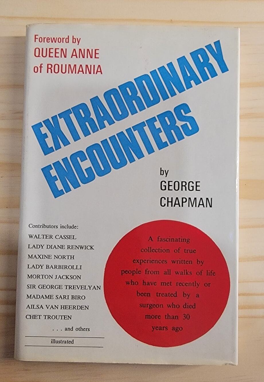 Extraordinary Encounters by George Chapman 1973 Hardcover